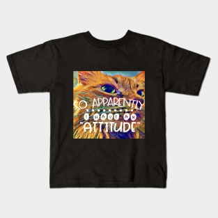 Attitude Cat has an Attitude Kids T-Shirt